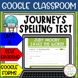 3rd Grade Journeys Spelling Test Bundle - Unit 4 - Google 