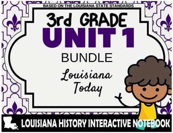 Preview of 3rd Grade - LA History - Unit 1 Bundle - Louisiana Today