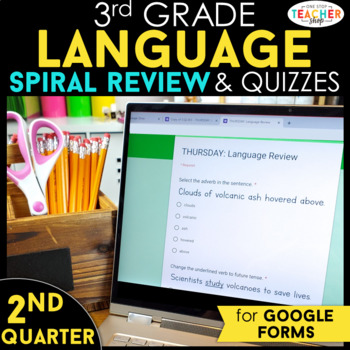 Preview of 3rd Grade Language Spiral Review Google Classroom Distance Learning 2nd QUARTER