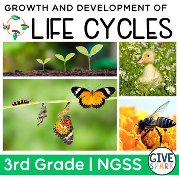 Preview of 3rd Grade NGSS Science Unit: Life Cycles - Growth and Development of Organisms