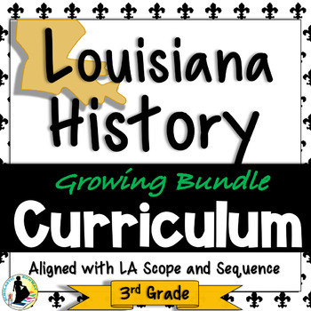 Preview of 3rd Grade Louisiana History Units | Social Studies Curriculum | Growing Bundle