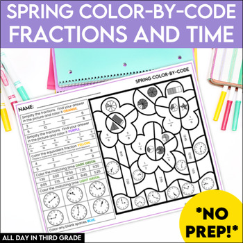 Preview of 3rd Grade Math Activity - Spring Themed Color-by-Code - Fractions and Time