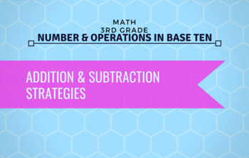 Preview of 3rd Grade Math - Addition & Subtraction Strategies