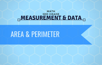 Preview of 3rd Grade Math - Area & Perimeter