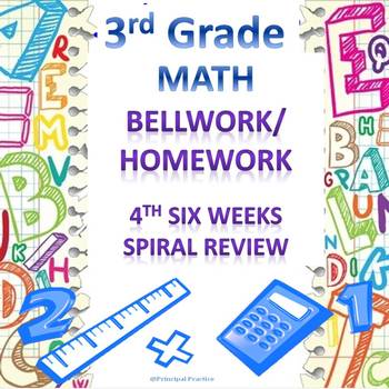 Preview of 3rd Grade Math Bellwork and Homework Combination Set 4th Six Weeks