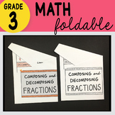 3rd Grade Math Composing and Decomposing Fractions Foldable