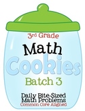 3rd Grade Math Cookies Bite-Sized Math Problems Common Core Aligned-Batch 3