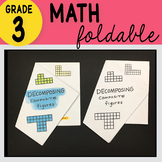 3rd Grade Math Decomposing Figures Foldable