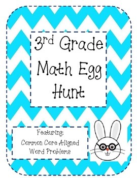 Preview of 3rd Grade Math Easter Egg Hunt (Common Core Aligned Word Problems)