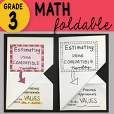 3rd Grade Math Estimating Using Compatible Numbers Foldable