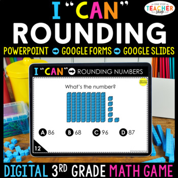 Preview of 3rd Grade Math Game DIGITAL Rounding to the Nearest 10 & 100 | Distance Learning