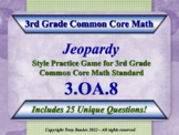 3.OA.8 3rd Grade Math Jeopardy - Solve Two-Step Word Probl