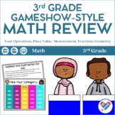 3rd Grade Math Jeopardy-Style Review Game PRINT AND DIGITAL