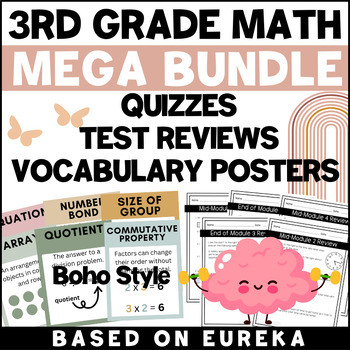 Preview of 3rd Grade Math Mega Bundle -Quizzes, Boho Vocab Posters, Test Reviews - Eureka