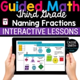 3rd Grade Math Naming Fractions 3.G.2 3.NF.1 Digital Math 