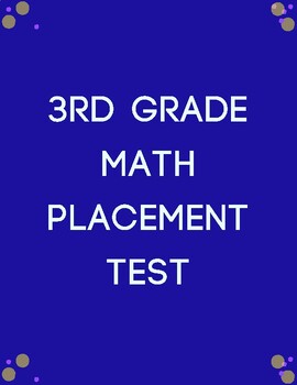 Preview of 3rd Grade Math Placement Test