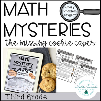 Preview of 3rd Grade Math Problem Solving Project | Math Mysteries Cookie Caper