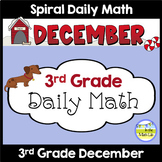3rd Grade Math Spiral Review DECEMBER Morning Work or Warm ups