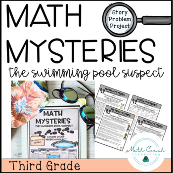 Preview of 3rd Grade Math Story Problem Project Math Mysteries Swimming