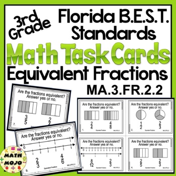 Preview of 3rd Grade Math Task Cards Florida BEST Equivalent Fractions MA.3.FR.2.2