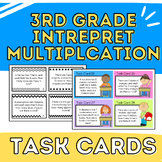 3rd Grade Math Task Cards: Interpret Meaning of Multiplica