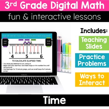 Preview of 3rd Grade Math Telling Time Elapsed Time 3.MD.1 Digital Math Activities