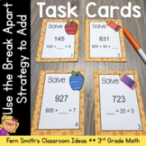 3rd Grade Math Use the Break Apart Strategy to Add Task Cards