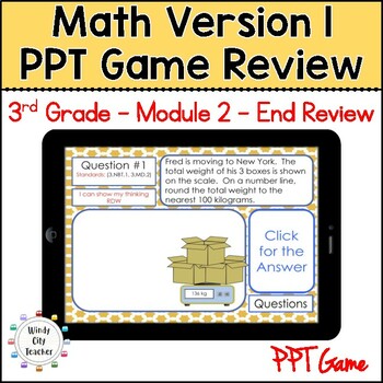 Preview of 3rd Grade Math Version 1 Module 2 - End-of-module review Digital PPT Game