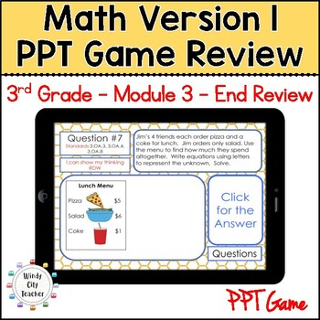 Preview of 3rd Grade Math Version 1 Module 3 - End-of-module review Digital PPT Game