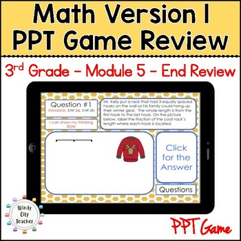 Preview of 3rd Grade Math Version 1 Module 5 - End-of-module review Digital PPT Game