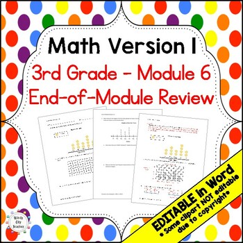 Preview of 3rd Grade Math Version 1 End-of-module review - Module 6