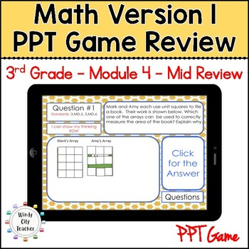 Preview of 3rd Grade Math Version 1 Module 4 - Mid-module review Digital PPT Game