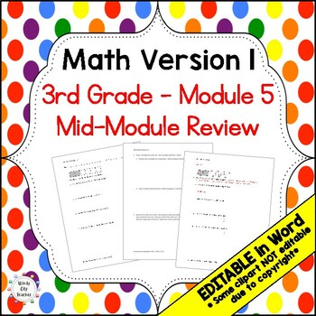 Preview of 3rd Grade Math Version 1 Mid-module review - Module 5