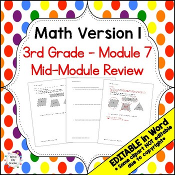 Preview of 3rd Grade Math Version 1 Mid-module review - Module 7