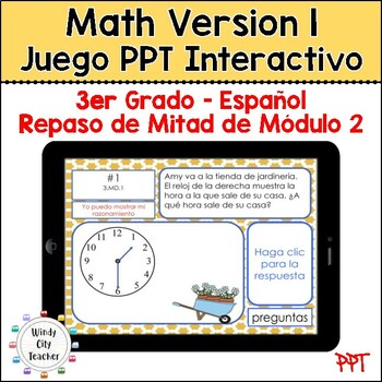 Preview of 3rd Grade Math Version 1 SPANISH Module 2 Mid-module review Digital PPT Game