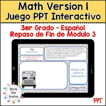 Preview of 3rd Grade Math Version 1 SPANISH Module 3 End-of-module review Digital PPT Game