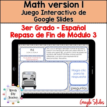Preview of 3rd Grade Math Version 1 SPANISH - Module 3 End-of-module review Slides Game