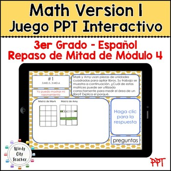 Preview of 3rd Grade Math Version 1 SPANISH Module 4 Mid-module review Digital PPT Game