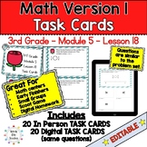 Engage NY 3rd Grade Math Task Cards - Module 5 Lesson 18 - Print & Digital