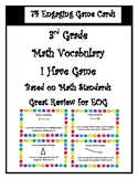 3rd Grade Math Vocabulary I have game; EOG PREP; Based on 