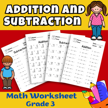 Preview of 3rd Grade Math Worksheet Addition and Subtraction