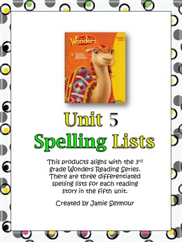 Preview of 3rd Grade McGraw-Hill Wonders Unit 5 Spelling Lists