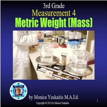 Preview of 3rd Grade Measurement 4 - Metric Weight Powerpoint Lesson