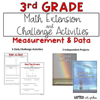 Preview of 3rd Grade Measurement & Data Extensions and Challenges - Gifted/Advanced