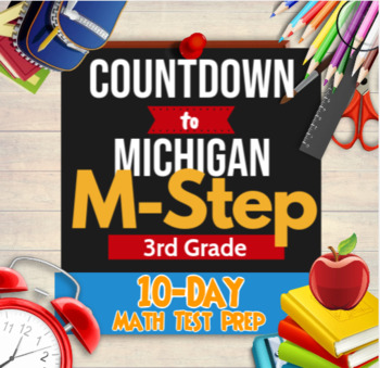 Preview of 3rd Grade Michigan M-Step Math Test Prep / Review - 10 Days of Practice!