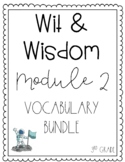 3rd Grade Module 2 Vocabulary Wit & Wisdom