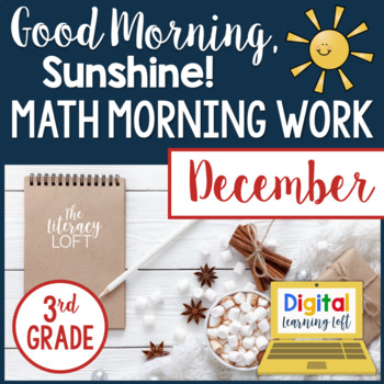 Preview of Math Morning Work 3rd Grade {December} I Distance Learning I Google Apps