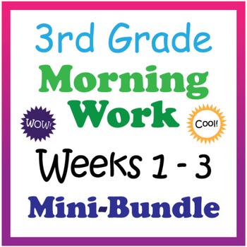 Preview of 3rd Grade Morning Work: Weeks 1-3 Mini-Bundle (CCSS)