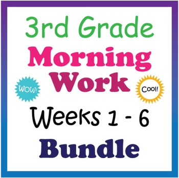 Preview of 3rd Grade Morning Work: Weeks 1-6 Bundle (CCSS)