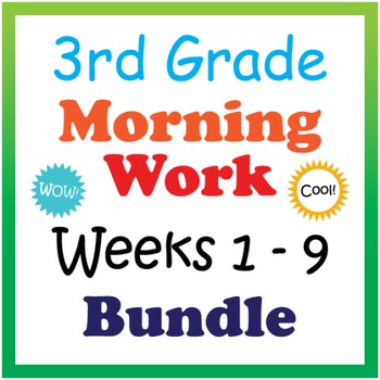 Preview of 3rd Grade Morning Work: Weeks 1-9 Bundle (CCSS)
